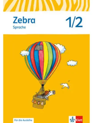 Image de Zebra. Arbeitsheft Sprache 1./2. Schuljahr zur Ausleihe. Neubearbeitung