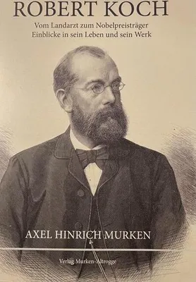 Produktbild von Robert Koch - Vom Landarzt zum Nobelpreisträger