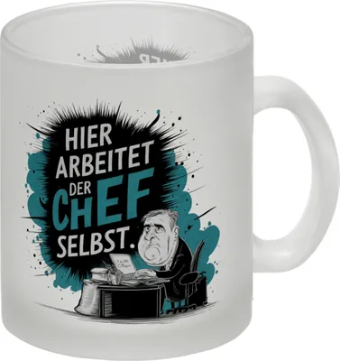 Produktbild von Hier arbeitet der Chef selbst - Glas Tasse