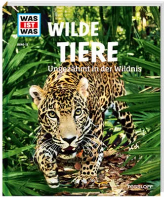 Immagine prodotto di Wilde Tiere. Ungezähmt in der Wildnis