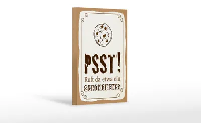 Produktbild von Holzschild Spruch 12x18 cm Psst Ruft da etwa ein Schokokeks Deko Schild