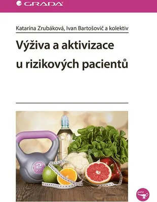 Immagine prodotto di Výživa a aktivizace u rizikových pacientů | Katarína Zrubáková