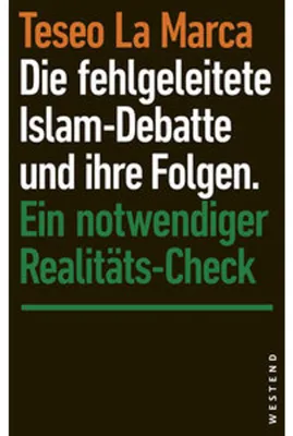 Obrázek produktu pro Die fehlgeleitete Islam-Debatte und ihre Folgen