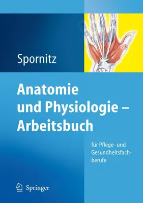 Produktbild von Anatomie und Physiologie - Arbeitsbuch