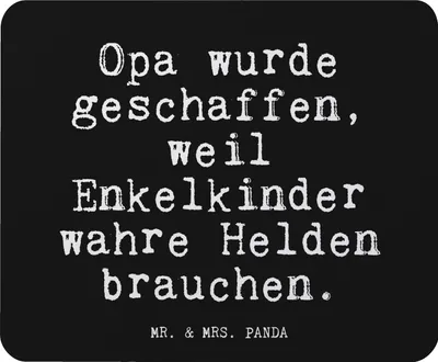 Produktbild von Mr. & Mrs. Panda Mauspad Opa wurde geschaffen, weil... - Schwarz - Geschenk, Enkelkinder, Designer Mauspad, Großeltern, Computer zubehör, Zitate, PC Zubehör, Weisheiten