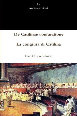 Produktbild von Die Verschwörung des Catilina - Die Katilinarische Verschwörung