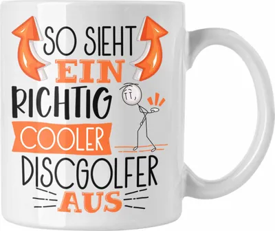 Produktbild von Trendation - So Sieht Ein Richtig Cooler Discgolfer Aus Geschenk Tasse Lustiger Spruch Geschenkidee (Weiß)
