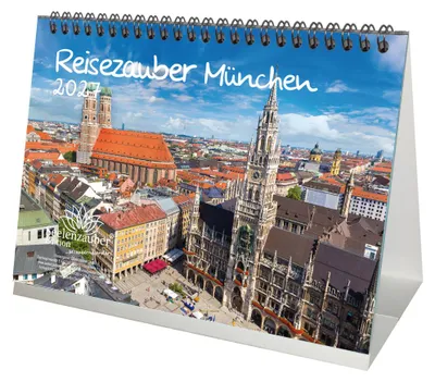 Produktbild von Reisezauber München DIN A5 Tischkalender für 2027 Bayern Deutschland - Seelenzauber