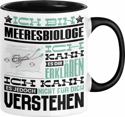 Produktbild von Meeresbiologe Geschenk Kaffee-Tasse Geschenkidee für Meeresbiologe Ich Bin Meeresbiologe Ich Kann Es Dir Erklären Jedoch Nicht Für Dich Verstehen Spruch Lustig (Schwarz)