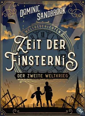 Image de Weltgeschichte(n) - Zeit der Finsternis: Der Zweite Weltkrieg
