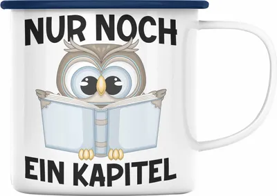 Produktbild von Trendation - Lesen Emaille Emaille Tasse Leseratte Geschenkidee Buch Leser Emaille Tasse mit Spruch Bücherwurm Nur Noch Ein Kapitel (Blau)