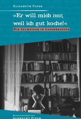 Produktbild von "Er will mich nur, weil ich gut koche!"
