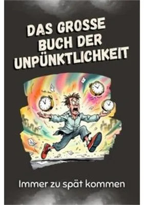 Produktbild von Das große Buch der Unpünktlichkeit