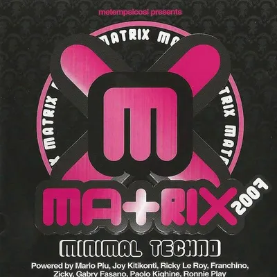 Image de Matrix 2007 - Techno minimale