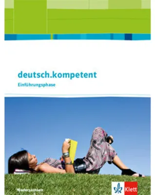 Produktbild von deutsch.kompetent. Schülerbuch Einführungsphase. Ausgabe Niedersachsen ab 2018