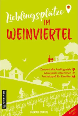 Obrázok produktu pre Lieblingsplätze im Weinviertel