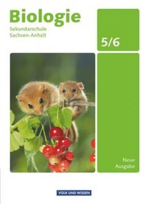 Obrázok produktu pre Biologie Ausgabe Volk und Wissen. Sekundarschule Sachsen-Anhalt 5./6. Schuljahr. Schülerbuch