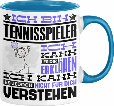 Produktbild von Tennisspieler Geschenk Kaffee-Tasse Geschenkidee für Tennisspieler Ich Bin Tennisspieler Ich Kann Es Dir Erklären Jedoch Nicht Für Dich Verstehen Spruch Lustig (Blau)