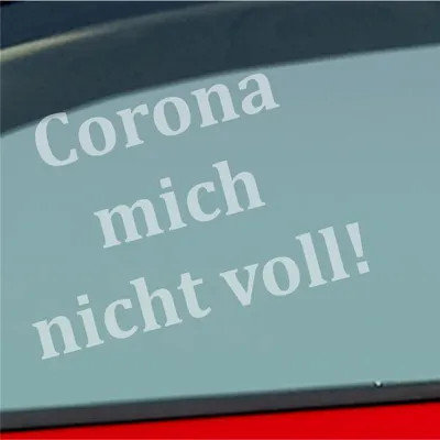 Produktbild von Auto Aufkleber Corona mich nicht voll!  Hazard Krank Infiziert Husten 14x10 cm Milchglas Sticker Heckscheibenaufkleber