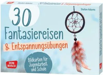 Obrázok produktu pre 30 Fantasiereisen und Entspannungsübungen