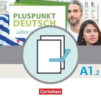 Produktbild von Pluspunkt Deutsch A1: Teilband 2 - Allgemeine Ausgabe - Arbeitsbuch und Kursbuch