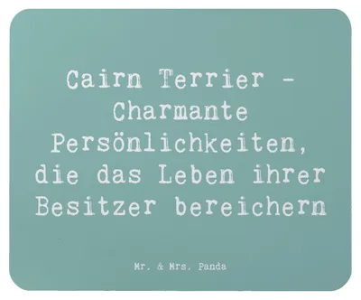 Produktbild von Mr. & Mrs. Panda Mousepad Spruch Cairn Terrier - Meeresbrise - Geschenk, Hunderasse, schottische, Hunderassen Vielfalt, Mouse Pad, Eigenschaften, laptop, Spielzeit
