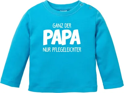 Produktbild von Baby Langarmshirt Babyshirt Ganz der Papa, nur pflegeleichter Spruch lustig Jungen Shirt Moonworks® türkis 56/62 (1-3 Monate)