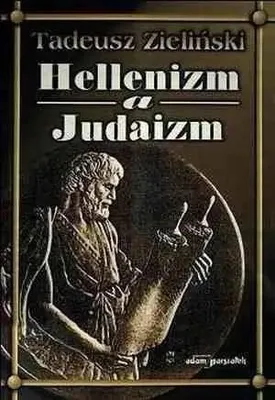 Obrázok produktu pre Hellenizmus a judaizmus – Tadeusz Zieliński