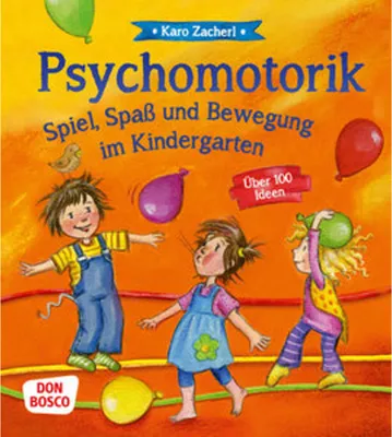 Image de Psychomotorik. Spiel, Spaß und Bewegung im Kindergarten