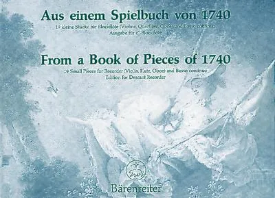 Produktbild von Aus einem Spielbuch von 1740 - 19 kleine Stückefür Blockflöte (Violine, Flöte, Oboe) und Klavier