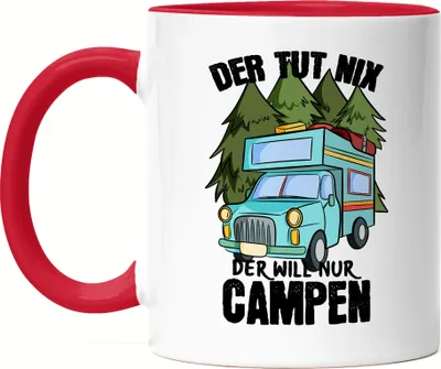 Produktbild von Camper Tasse mit Spruch Der tut nix der will nur Campen Tasse Rot Geschenk für Camping