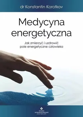 Immagine prodotto di Medycyna energetyczna - Konstantin Korotkov (Ratgeber auf Polnisch)