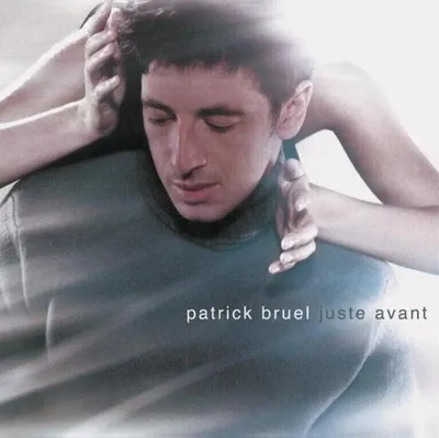 Image de Patrick Bruel - Juste Avant (Réédition) (2 LP)