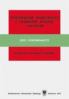 Image de Podstawowe wiadomości z gramatyki polskiej i... - Katarzyna Kwapisz-Osadnik