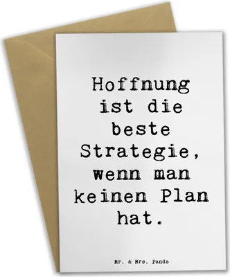 Produktbild von Mr. & Mrs. Panda Grußkarte Spruch Hoffnung Strategie - Weiß - Geschenk, Inspiration, Mut, Stimmung, dankeskarten, weihnachtskarten, Zitat, hochzeitskarten, Optimismus