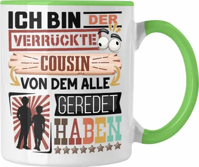 Produktbild von Trendation - Cousin Tasse Geschenk Spruch Lustig Geschenkidee für Cousin Geburtstag Ich Bin Der Verrückte Cousin (Grün)