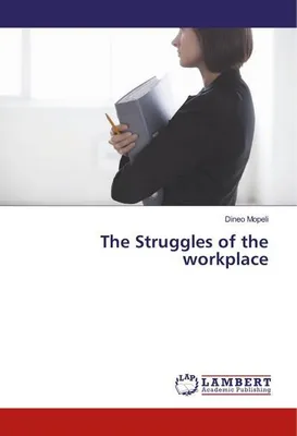 Produktbild von The Struggles of the workplace