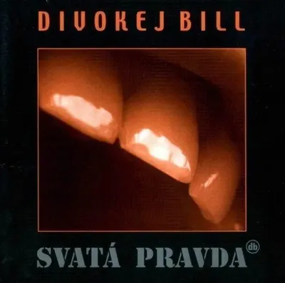 Zdjęcie produktu dla Divokej Bill - Svatá Pravda (Reissue) (Remastered) (LP)