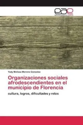 Produktbild von Organizaciones sociales afrodescendientes en el municipio de Florencia