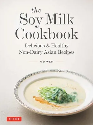 Immagine prodotto di The Soy Milk Cookbook