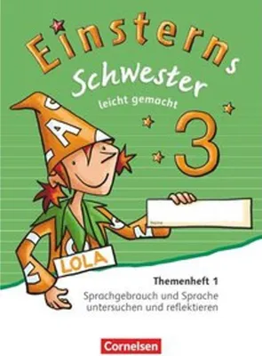 Zdjęcie produktu dla Einsterns Schwester  3. Schuljahr - Leicht gemacht. Themenheft 1. Verbrauchsmaterial