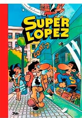 Image de Aventures de Superlópez ; Le Supergroupe ; Tous contre un, un contre tous ; Les extraterrestres et autres aventures