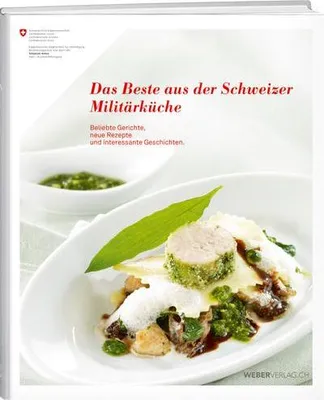 Produktbild von Das Beste aus der Schweizer Militärküche