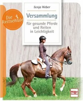 Obrázok produktu pre Versammlung für gesunde Pferde und Reiten in Leichtigkeit