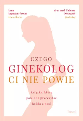 Image de Czego ginekolog ci nie powie