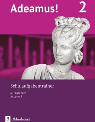 Produktbild von Adeamus! - Ausgabe B - Latein als 1. Fremdsprache Band 2 - Schulaufgabentrainer mit Lösungsbeileger