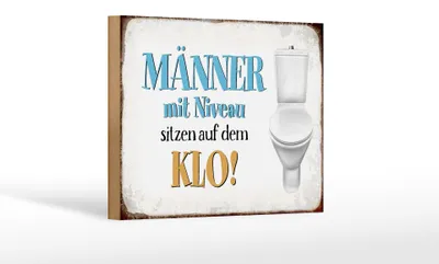 Produktbild von Holzschild Spruch 18x12cm Männer mit Niveau sitzen auf Klo