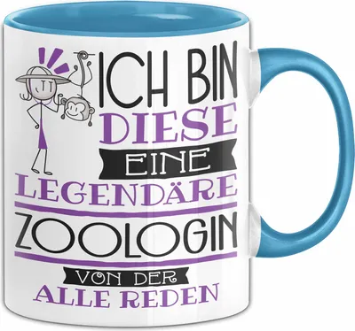 Produktbild von Zoologin Tasse Geschenk Ich Bin Diese Eine Legendäre Zoologin Von Der Alle Reden Geschenkidee Geburtstag Weihnachten (Blau)