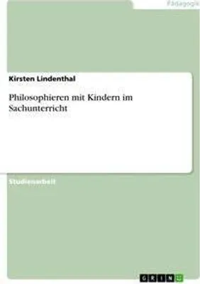 Produktbild von Philosophieren mit Kindern im Sachunterricht