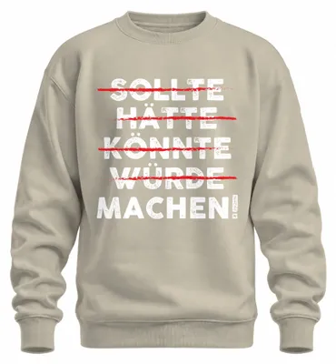 Productafbeelding van "Motiverende quote, vintage grunge stijl, uni sweatshirt, natuur, groot."